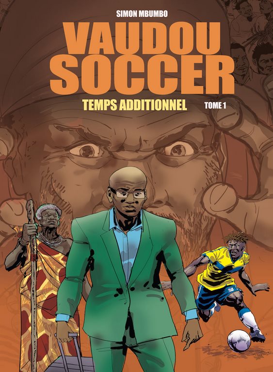 Article : Vaudou Soccer, l’Afrique du Football en BD